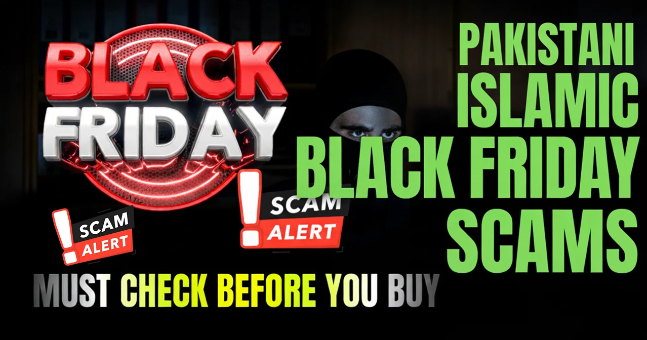 "Thumbnail warning about Pakistani Islamic Black Friday scams and fake sales, featuring a masked figure, 'SCAM ALERT' badge, and 'MUST CHECK BEFORE YOU BUY' text to alert online shoppers about potential fraud." The Worst Black Friday Ever | Shopper Frustration on Black Friday Scams 2025