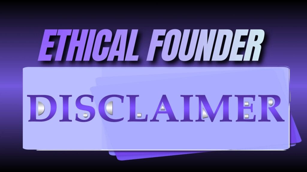 Ethical Founder Disclaimer, Ethical Founder Top 10, Indian Ethical Founder, Top 10 AI Founders, Best Founder
